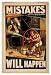 Historic Theater Poster (L), Mistakes will happen written by Grant Stewart