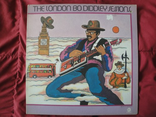Bo Diddley - The London Bo Diddley Sessions - Zortam Music