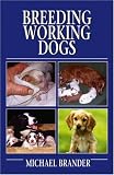Books : Breeding Working Dogs