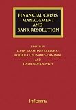 Financial Crisis Management and Bank Resolution (Lloyd's Commercial Law Library)
