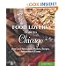 Food Lovers' Guide to Chicago: Best Local Specialties, Markets, Recipes, Restaurants & Events (Food Lovers' Series)