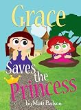 Grace Saves the Princess
