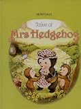 Tales of Mrs. Hedgehog - Forest Friends Series (First American Edition)
