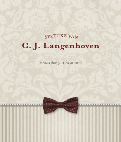 Spreuke van C.J. Langenhoven (Afrikaans Edition)