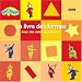 Le livre des formes : Avec des volets à soulever !