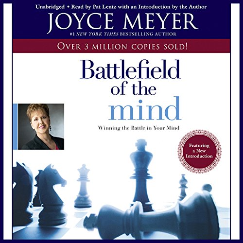 The Battlefield of the Mind: Winning the Battle in Your...
