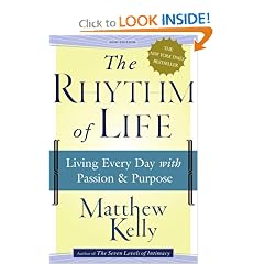 The Rhythm of Life: Living Every Day with Passion and Purpose