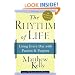 The Rhythm of Life: Living Every Day with Passion and Purpose