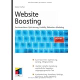 Website Boosting: Suchmaschinen-Optimierung, Usability, Online-Marketingvon "Mario Fischer"