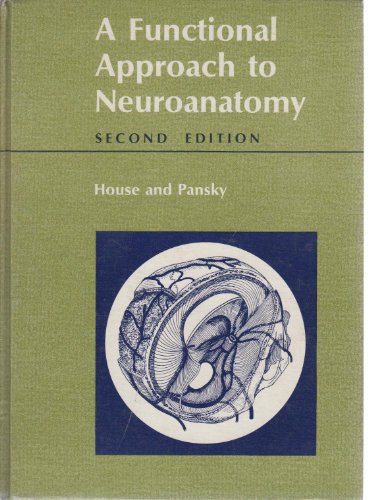 Functional Approach to Neuroanatomy