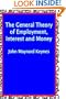 The General Theory of Employment, Interest and Money