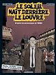 Nestor Burma : Le soleil na�t derri�re le Louvre