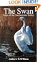 THE SWAN: Tales of the Sacramento Valley