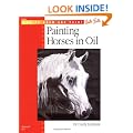 Horses in Oil (How to Draw & Paint) (How to Draw and Paint Series)