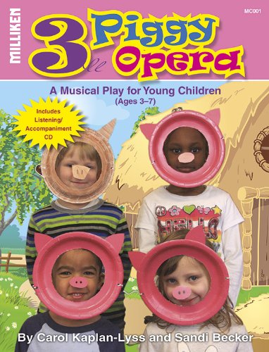 3 Piggy Opera: An Opera for Young Children (Book & CD)