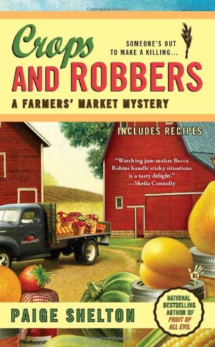 Berkley Crops and Robbers (A Farmers' Market Mystery)