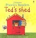 Ted's Shed (Usborne Phonics Readers) by Phil Roxbee Cox