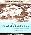 Meditation: Achieving Inner Peace and Tranquility In Your Life (Little Books and CDs)