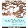 Meditation: Achieving Inner Peace and Tranquility In Your Life (Little Books and CDs)