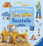 Mein erstes W&ouml;rterbuch: Baustelle - Susanne Gernh&auml;user