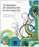 Tecnologías de la información en negocios (Spanish Edition)