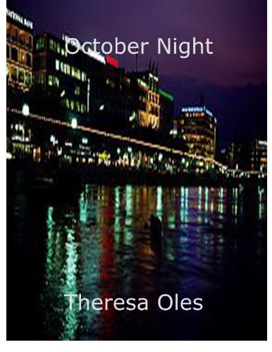 October Night by Theresa Oles