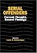 Serial Offenders: Current Thought, Recent Findings by  ISBN 0849322367