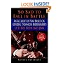 So Sad to Fall in Battle: An Account of War Based on General Tadamichi Kuribayashi's Letters from Iwo Jima