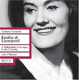 Donizetti: Emilia di Liverpool [Highlights]