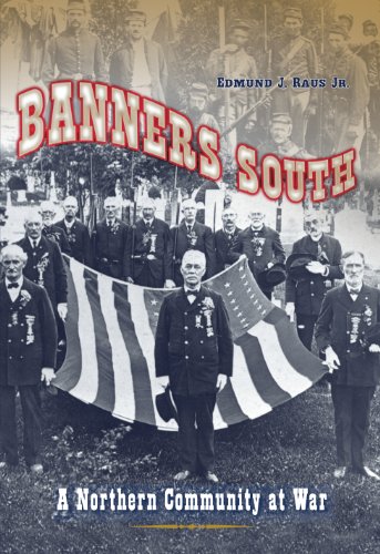 Banners South: Northern Community at War (Civil War in the North)