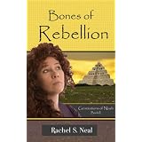 Bones of Rebellion (Generations of Noah)