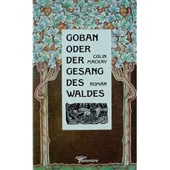 Goban oder der Gesang des Waldes