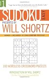 Sudoku Easy Presented by Will Shortz Volume 1: 100 Wordless Crossword Puzzles