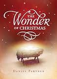 The Wonder of Christmas: 50 Meditations on the Birth of Christ (Inspirational Library)