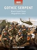 Gothic Serpent Black Hawk Down Mogadishu 1993 (Raid)