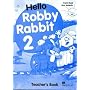 Hello Robby Rabbit 2: Teacher's Book