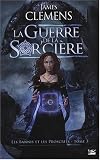 Les Bannis et les Proscrits, Tome 3 : La Guerre de la Sor cière