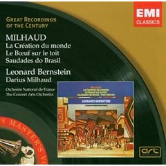 Darius Milhaud : La Cr�ation du monde - Le Boeuf sur le toit - Saudades do Brasil