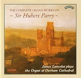 Parry: Complete Organ Works