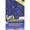 Understand How LinkedIn can help you grow your network.