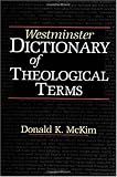 Westminster Dictionary of Theological Terms