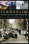 Terrorism: A Guide to Events and Documents