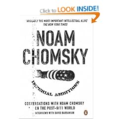 Imperial Ambitions: Conversations with Noam Chomsky on the Post 9/11 World
