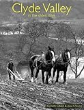 Clyde Valley in the olden days