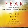 Fear: Essential Wisdom for Getting Through the Storm