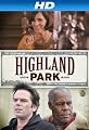 Highland Park [HD]