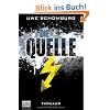 Die Quelle: Thriller