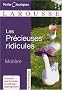 Les Precieuses Ridicules (Petits Classiques Larousse Texte Integral)