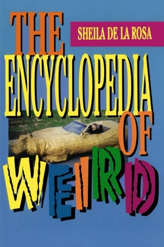 the encyclopedia of weird