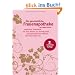 Die ganzheitliche Frauenapotheke: Nat�rliche Selbsthilfe f�r Frauen mit dem Besten aus Hom�opathie, anthroposophischer Medizin und Naturheilkunde